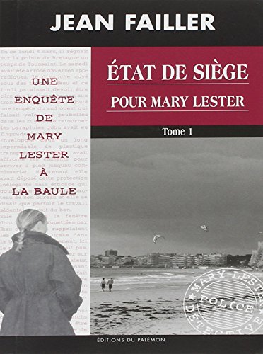 ETAT DE SIEGE POUR MARY LESTER T1
