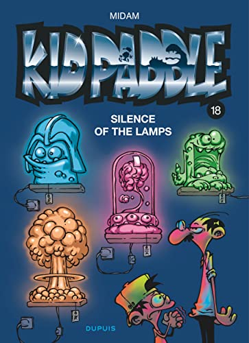KID PADDLE T18 : SILENCE OF THE LAMPS
